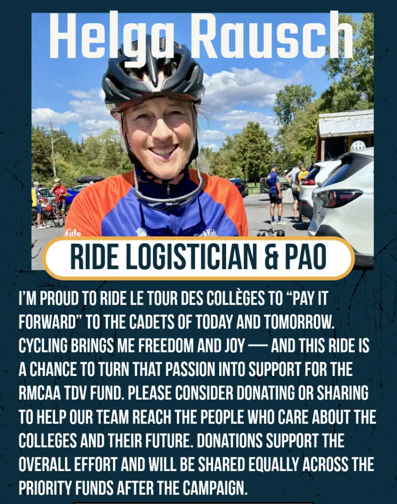A smiling cyclist wearing a helmet and blue-red jersey stands outdoors among other cyclists. Text overlays describe Helga Rausch as Ride Logistician & PAO and explain her fundraising efforts for cadets’ education.
